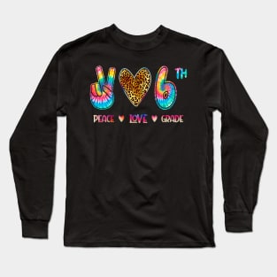 Leopard Peace Love 6th Grade Squad Back to School Gift Long Sleeve T-Shirt